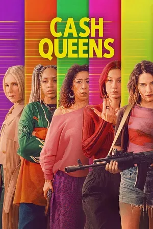 Cash Queens 2026 Season 1 Hindi Dual Audio [ALL EPISODES] - Movierulz