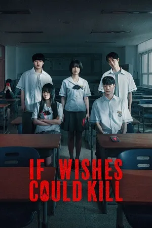 If Wishes Could Kill 2026 Season 1 Hindi - Korean Audio [ALL EPISODES] - Movierulz