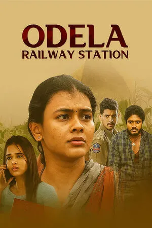 Odela Railway Station 2022 Hindi Dual Audio - Movierulz