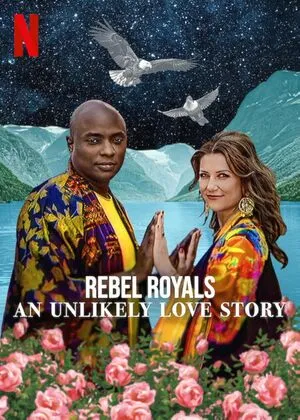 Rebel Royals: An Unlikely Love Story 2025 Hindi Dual Audio - Movierulz