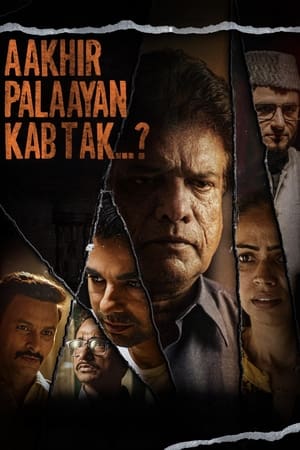 Aakhir Palaayan Kab Tak..? 2024 Hindi (Cleaned) – - Movierulz