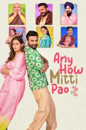 Any How Mitti Pao 2023 Punjabi – - Movierulz