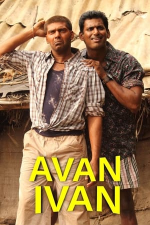 Avan Ivan (2011) (Hindi -Tamil) Dual Audio [1.4GB] - Movierulz