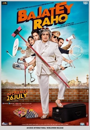 Bajatey Raho (2013) Hindi Movie [830MB] - Movierulz