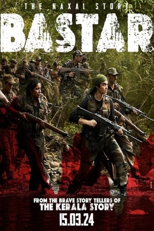 Bastar: The Naxal Story 2024 Hindi – – - Movierulz