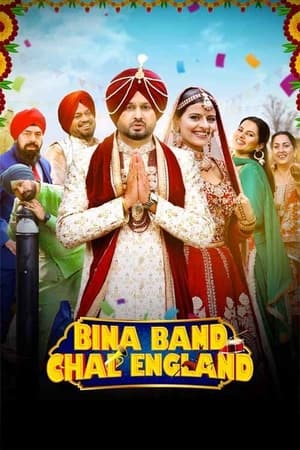 Bina Band Chal England 2023 Punjabi – - Movierulz