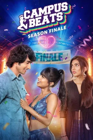 Campus Beats 2023 Season 03 Hindi Audio [ALL EPISODES] - Movierulz