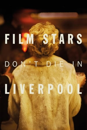 Film Stars Don’t Die in Liverpool (2017) Movie (English) [350MB] - Movierulz