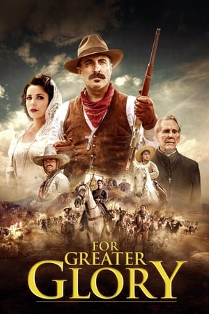 For Greater Glory The True Story of Cristiada 2012 Hindi Dual Audio 480MB - Movierulz