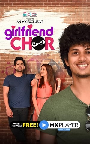 Girlfriend Chor 2020 Season 1 All Episodes Hindi [Complete] – - Movierulz
