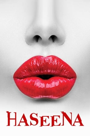 Haseena 2018 Movie [1GB] - Movierulz