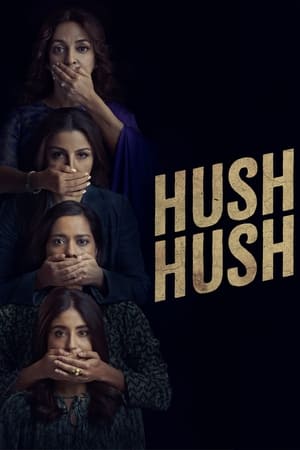 Hush Hush 2022 Hindi Season 1 – – Complete - Movierulz