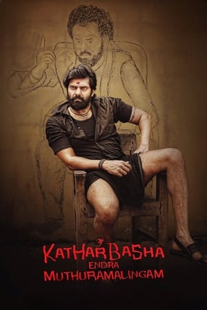 Kather Basha Endra Muthuramalingam 2023 (Hindi – Tamil) Dual Audio – - Movierulz