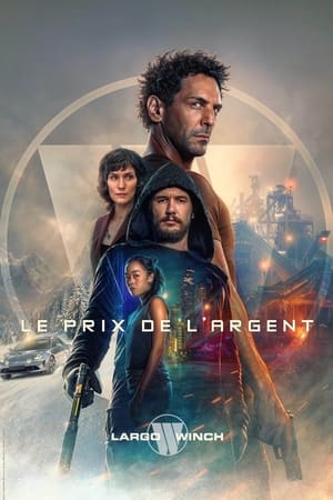 Largo Winch : Le prix de l’argent 2024 Hindi - Movierulz