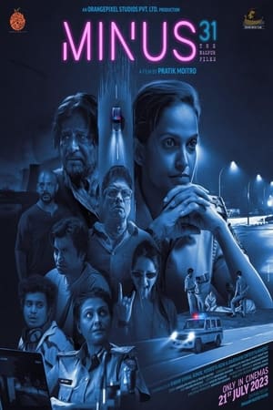 Minus 31-The Nagpur Files 2023 Hindi DVDScr - Movierulz