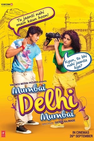 Mumbai Delhi Mumbai 2014 Movie [840MB] - Movierulz