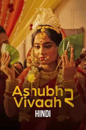 Ashubh Vivaah aka Kaalratri 2026 Season 02 Hindi Audio [ALL EPISODES] - Movierulz