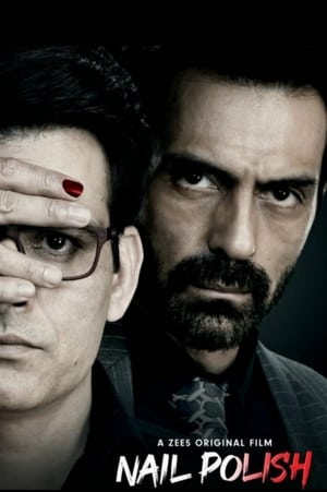 Nail Polish 2021 Hindi Movie [1GB] - Movierulz