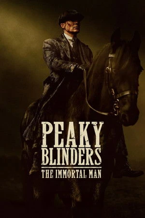 Peaky Blinders The Immortal Man 2026 Hindi Audio - Movierulz