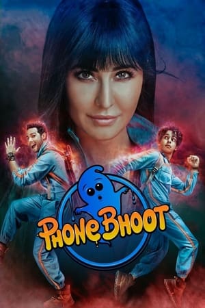 Phone Bhoot 2022 Hindi Movie – - Movierulz