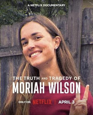 The Truth and Tragedy of Moriah Wilson 2026 Hindi Dual Audio - Movierulz