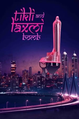 Tikli and Laxmi Bomb 2017 Hindi Movie (Netflix) [1.2GB] - Movierulz