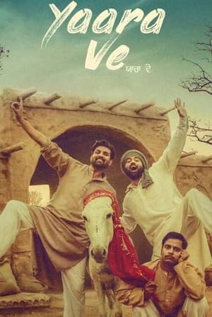 Yaara Ve (2019) Punjabi Movie [900MB]