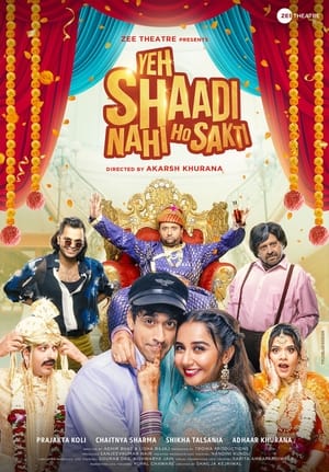 Yeh Shaadi Nahi Ho Sakti 2023 Hindi720p - Movierulz